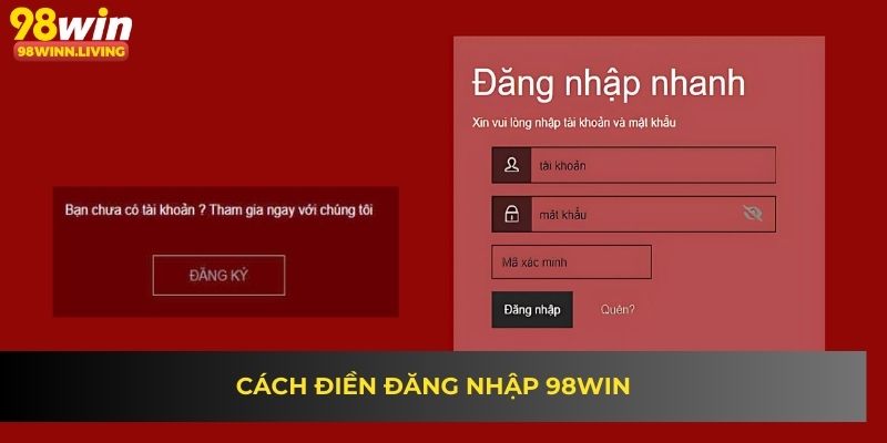 Cách điền đăng nhập 98WIN
