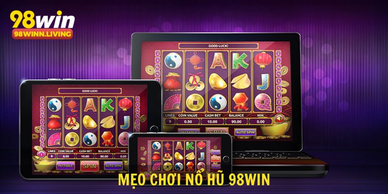Mẹo Chơi Nổ Hũ