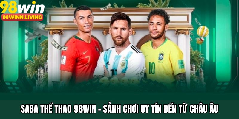 Saba Thể Thao 98WIN